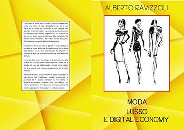 MODA LUSSO E DIGITAL ECONOMY: IL FUTURO PASSA DAL WEB